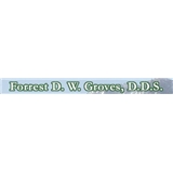 Forrest D. W. Groves, DDS
